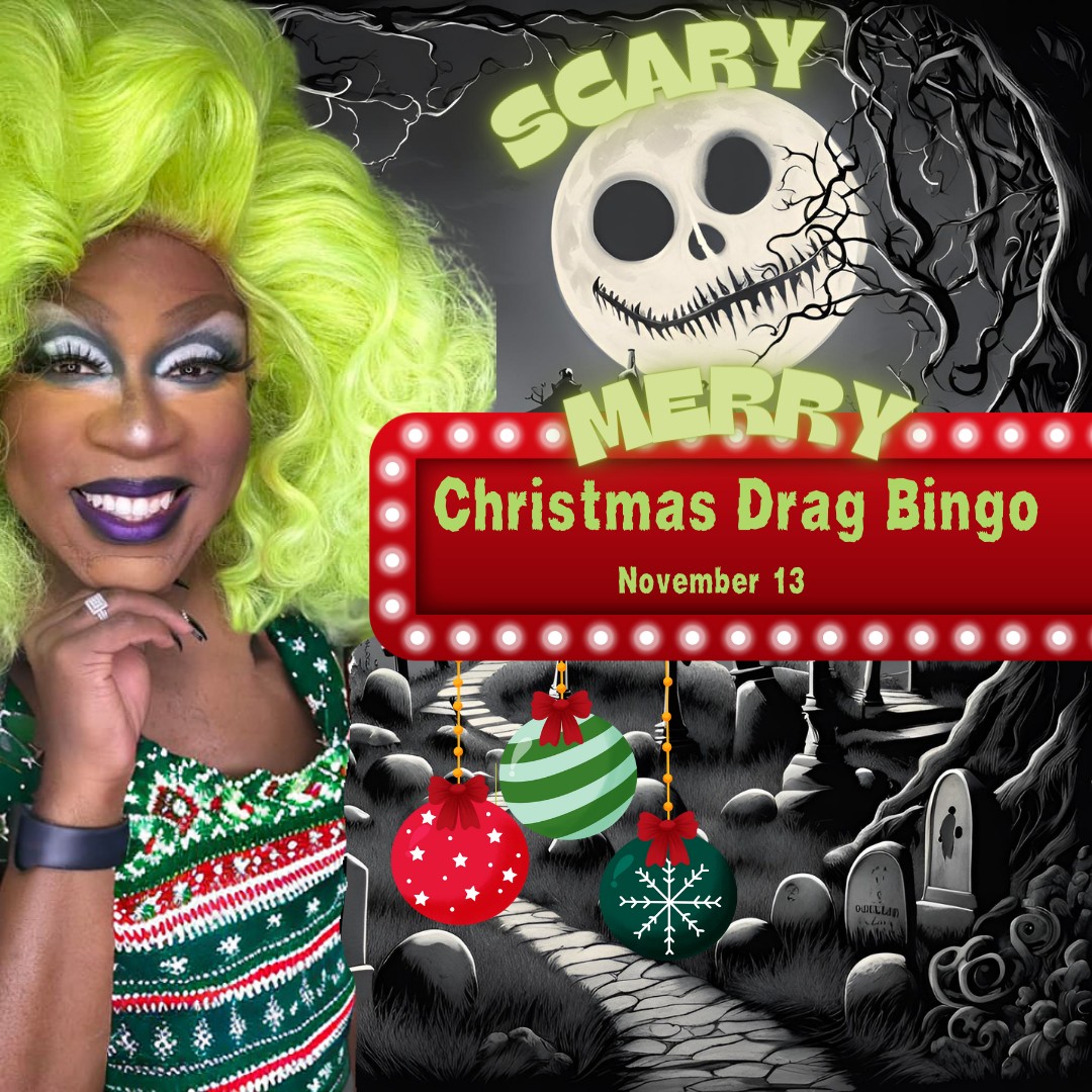 Photo of Felicia "Fefe" Minor in an ugly Christmas Sweater with a skull moon on a graveyard background. It reads "Scary Merry Christmas Drag Bingo - November 12"